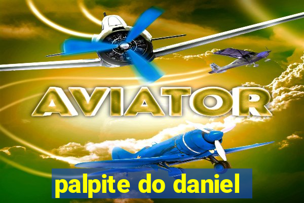 palpite do daniel